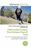 1996 Football League Third Division Play-Off Final: (English)