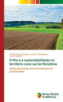 O Ifro e a sustentabilidade no território cone sul de Rondônia