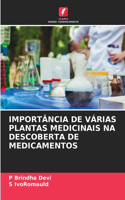 Importância de Várias Plantas Medicinais Na Descoberta de Medicamentos