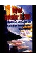 Beyond September 11 2001: Political Attitudes of the Indian Immigrants in America