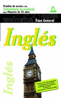 Pruebas de Acceso a la Universidad para Mayores de 25 anos (Universidades de Andalucia). Ingles. Fase General