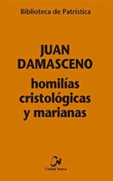 Homilias cristologicas y marianas