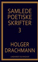Samlede poetiske skrifter: 3