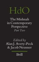 Mishnah in Contemporary Perspective: Part Two