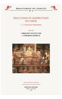 Education Et Instruction En Chine 1. l'Education Elementaire