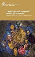 Climate change, biodiversity and nutrition nexus