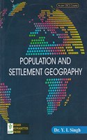 POPULATION AND SETTLEMENT GEOGRAPHY : AS PER CBCS BASED U.G. COURSE IN GEOGRAPHY : ENGLISH MEDIUM.