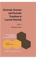 Electronic Structure and Electronic Transitions in Layered Materials