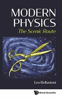 Modern Physics: The Scenic Route