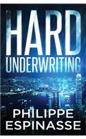 Hard Underwriting