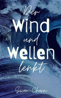 Wind und Wellen lenkt