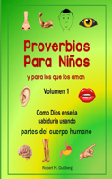 Proverbios Para Niños y para los que los aman