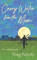 Carry Water From the Moon