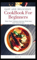 Easy And Delicious Cookbook For Beginners