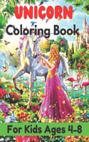 Unicorn Coloring Book: For Kids Ages 4-8: A children's coloring book and activity pages for 4-8 year old kids Unicorn Coloring Book for Kids and Educational Activity Books