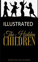 The Hidden Children Illustrated