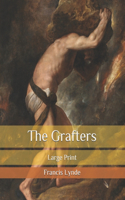 The Grafters: Large Print