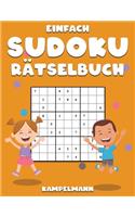 Einfach Sudoku Rätselbuch: 250 sehr einfache Sudokus mit Lösungen