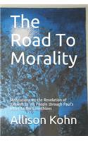 The Road To Morality