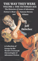 The Way They Were: Volume 1: The Victorian Age