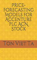 Price-Forecasting Models for Accenture plc ACN Stock