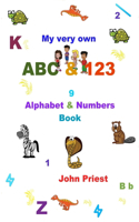 My Very Own ABC 123 Alphabet & Numbers Book