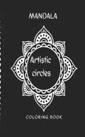 Mandala artistic circles coloring book