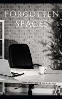 Forgotten Spaces