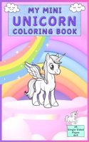 My Mini Unicorn Coloring Book