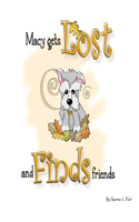 Macy Gets Lost and Finds Friends
