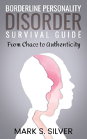 Borderline Personality Disorder Survival Guide