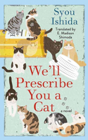 We'll Prescribe You a Cat