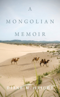 Mongolian Memoir