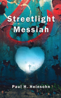 Streetlight Messiah