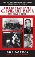 Rise and Fall of the Cleveland Mafia