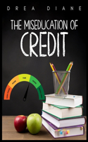 Miseducation of Credit