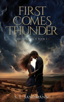 First Comes Thunder: Caymen Ranch Book 1