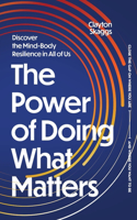 Power of Doing What Matters