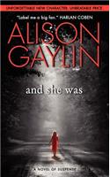 And She Was: A Novel of Suspense