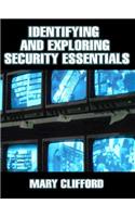 Identifying and Exploring Security Essentials