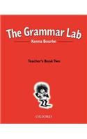 The Grammar Lab:: Teacher's Book Two: Grammar for 9- to 12-year-olds with loveable characters, cartoons and humorous illustrations(The Grammar Lab:)