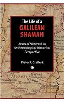 Life of a Galilean Shaman