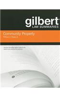 Gilbert Law Summaries on Community Property: (Gilbert Law Summaries)