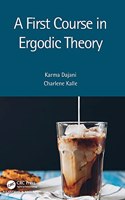 First Course in Ergodic Theory