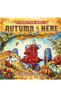 Tractor Mac: Autumn Is Here