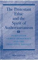 Protestant Ethic and the Spirit of Authoritarianism