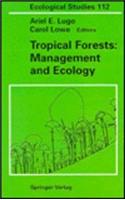 Tropical Forests: Management and Ecology