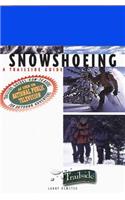 A Trailside Guide: Snowshoeing