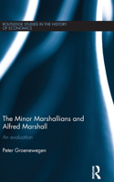 The Minor Marshallians and Alfred Marshall