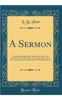 A Sermon: Preached at Bangkok Siam August 10th, 1845, at the Funeral of Mrs. E. R. Bradley, an Assistant Missionary of the American Board of Commissioners for Foreign Missions (Classic Reprint)